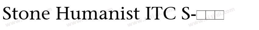 Stone Humanist ITC S字体转换